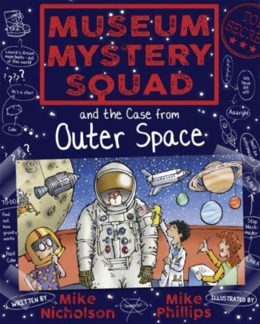 Book cover of: Museum Mystery Squad and the Case from Outer Space. By: Mike Nicholson