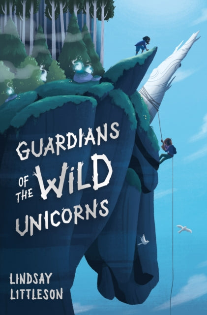 Guardians of the Wild Unicorns 9781782505556 Lindsay Littleson