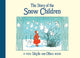 Story of the Snow Children 9781782507680 Sibylle von Olfers