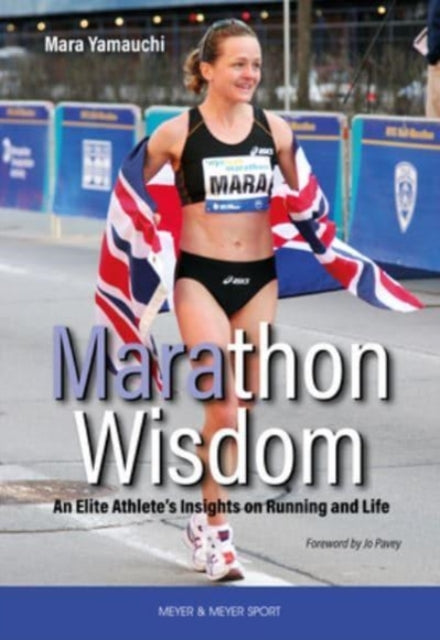 Book cover of: Marathon Wisdom. By: Mara Yamauchi