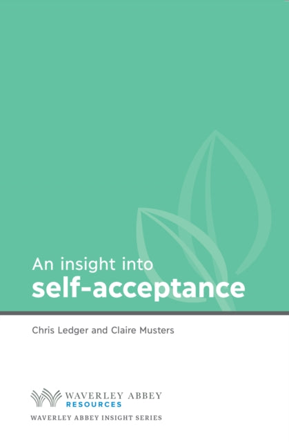 Book cover of: Insight into Self-Acceptance. By: Chris Ledger