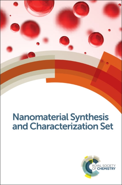 Book cover of: Nanomaterial Synthesis and Characterization Set. By: Royal Society of Chemistry