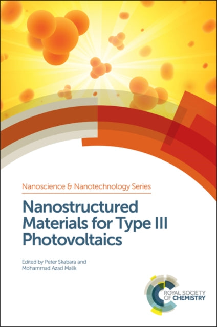 Book cover of: Nanostructured Materials for Type III Photovoltaics. By: Mohammad Azad Malik