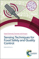 Book cover of: Sensing Techniques for Food Safety and Quality Control. By: Xian Huang