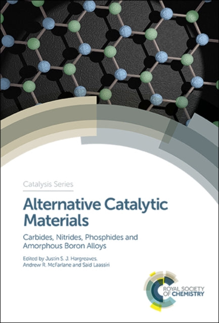 Book cover of: Alternative Catalytic Materials. By: Andrew R. McFarlane