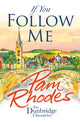 Book cover of: If You Follow Me. By: Pam Rhodes