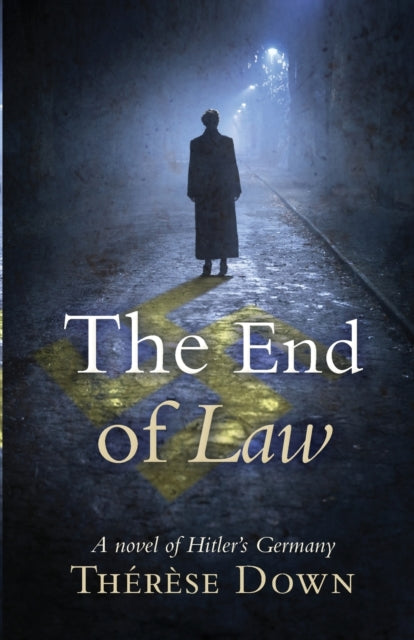 Book cover of: End of Law. By: Thérèse Down
