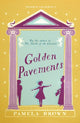 Book cover of: Golden Pavements: Book 3. By: Pamela Brown