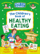 Book cover of: Children's Book of Healthy Eating. By: Jo Stimpson