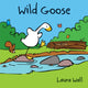 Book cover of: Wild Goose. By: Laura Wall