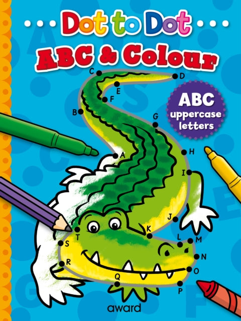 Book cover of: Dot to Dot ABC & Colour