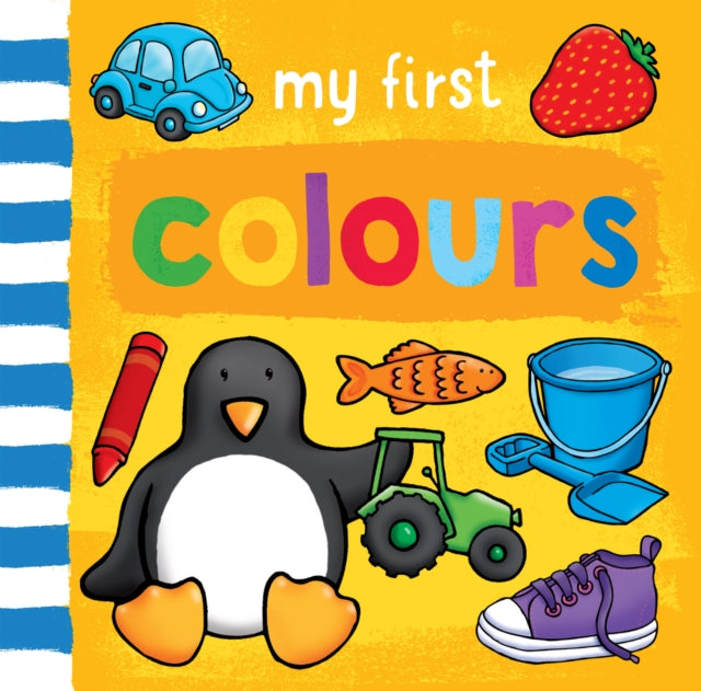 Book cover of: My First... Colours. By: Sophie Giles