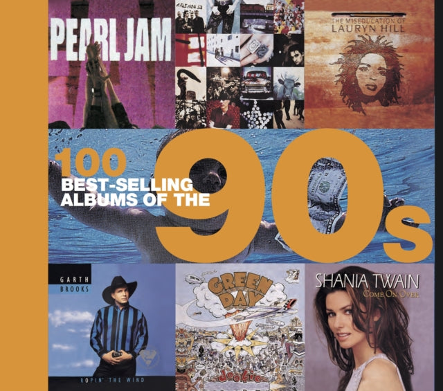 Book cover of: 100 Best Selling Albums of the 90s