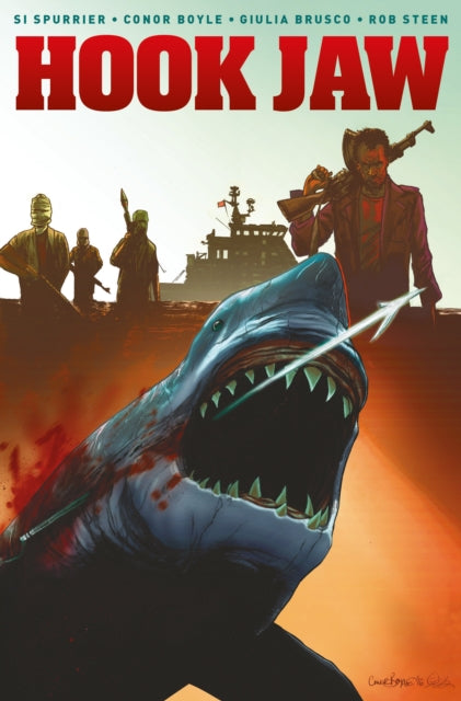 Book cover of: Hook Jaw Volume 1. By: Si Spurrier