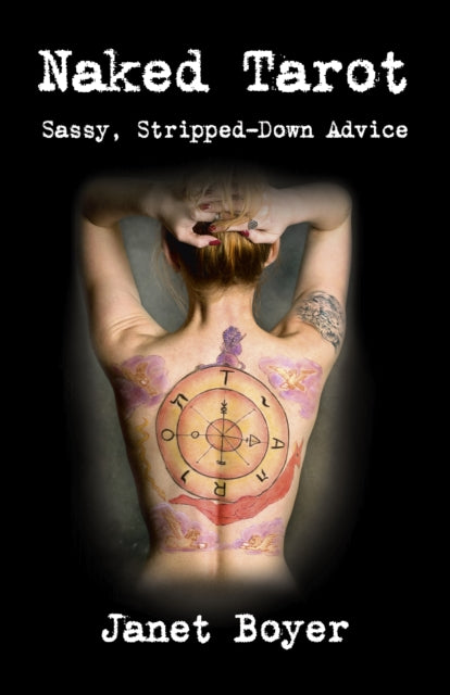 Book cover of: Naked Tarot. By: Janet Boyer