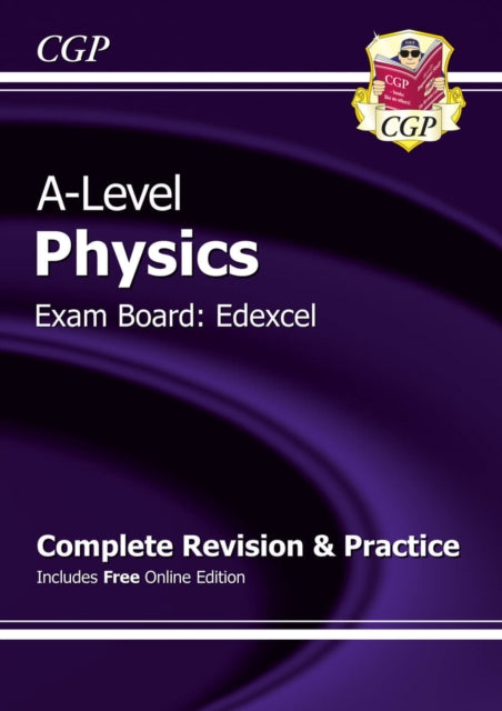 Book cover of: A-Level Physics: Edexcel Year 1 & 2 Complete Revision & Practice with Online Edition