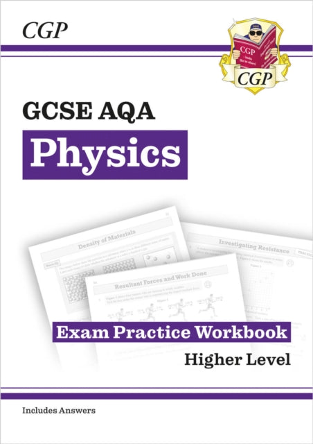 GCSE Physics AQA Exam Practice Workbook - Higher (includes answers) 9781782944942 CGP Books