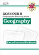 GCSE Geography OCR B Exam Practice Workbook (answers sold separately) 9781782946199 CGP Books