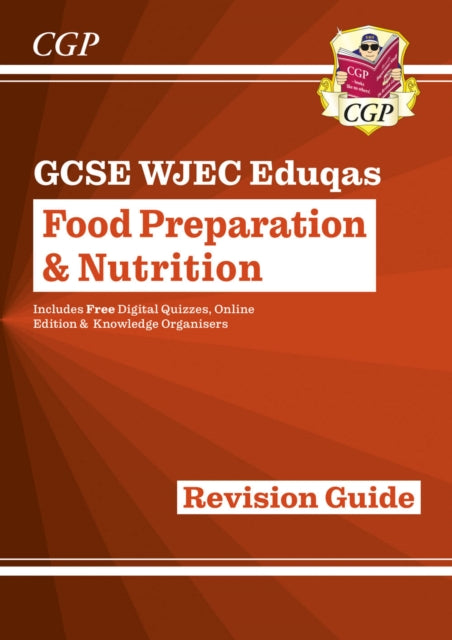 GCSE Food Preparation & Nutrition WJEC Eduqas Revision Guide (with Online Edition and Quizzes)