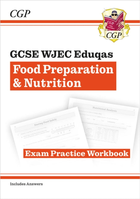 Book cover of: GCSE Food Preparation & Nutrition WJEC Eduqas Exam Practice Workbook