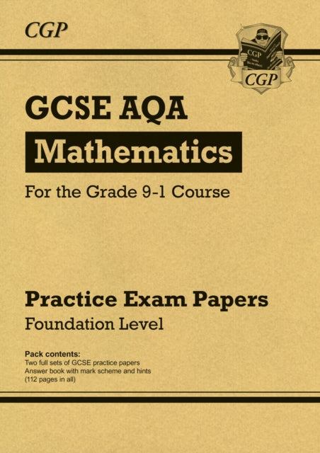 Book cover of: GCSE Maths AQA Practice Papers: Foundation