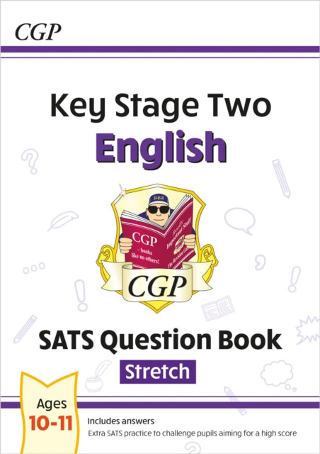 KS2 English Year 6 SATS Question Book: Stretch (for the 2026 tests) 9781782946809 CGP Books