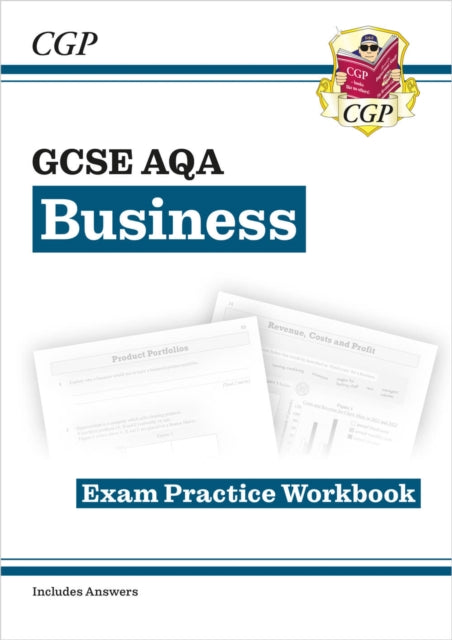 GCSE Business AQA Exam Practice Workbook (includes Answers) 9781782946922 CGP Books