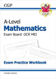 Book cover of: A-Level Maths OCR MEI Exam Practice Workbook (includes Answers)