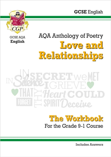 GCSE English Literature AQA Poetry Workbook: Love & Relationships Anthology (includes Answers) 9781782948209 CGP Books