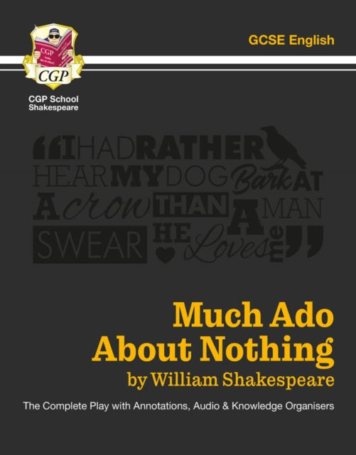 Much Ado About Nothing - The Complete Play with Annotations, Audio and Knowledge Organisers 9781782948520 William Shakespeare