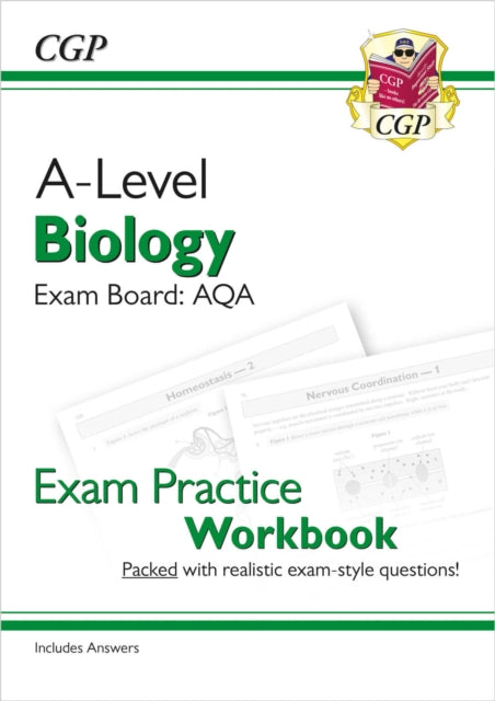 Book cover of: A-Level Biology: AQA Year 1 & 2 Exam Practice Workbook - includes Answers