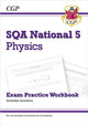 Book cover of: National 5 Physics: SQA Exam Practice Workbook - includes Answers