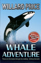 Book cover of: Whale Adventure. By: Willard Price