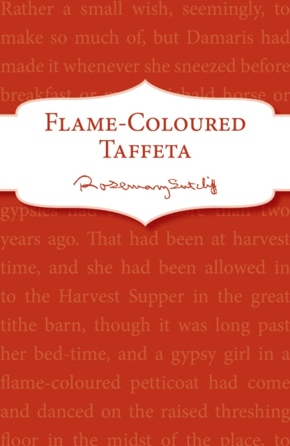Book cover of: Flame-Coloured Taffeta. By: Rosemary Sutcliff
