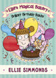 Book cover of: Ellie's Magical Bakery: Brilliant Birthday Bakes!. By: Ellie Simmonds