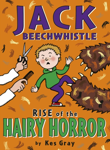 Book cover of: Jack Beechwhistle: Rise Of The Hairy Horror. By: Kes Gray