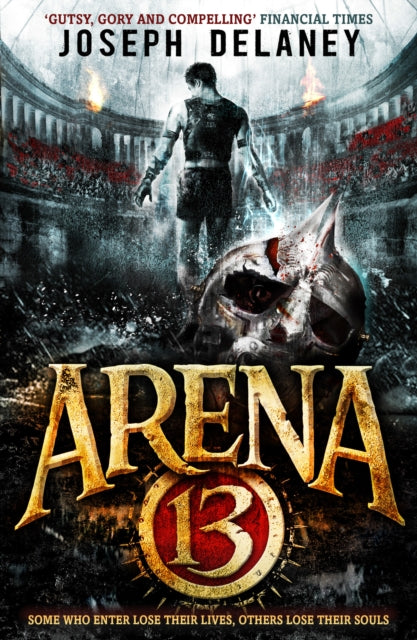 Book cover of: Arena 13. By: Joseph Delaney
