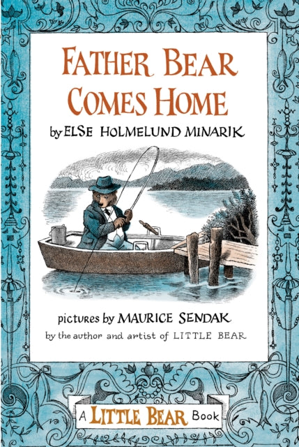 Book cover of: Father Bear Comes Home. By: Else Holmelund Minarik