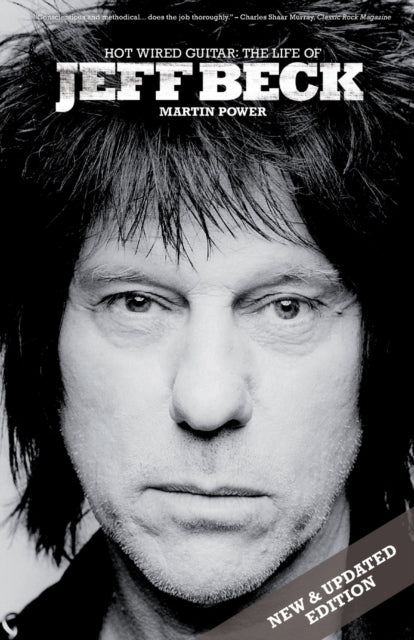 Book cover of: Jeff Beck: Hot Wired Guitar. By: Martin Power