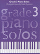 Book cover of: Grade 3 Piano Solos. By: Varios