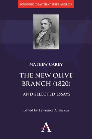 New Olive Branch (1820) and Selected Essays