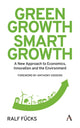 Book cover of: Green Growth, Smart Growth. By: Ralf Fücks