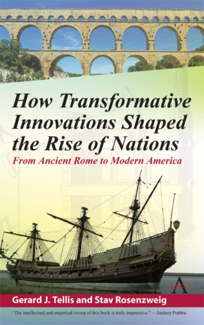 Book cover of: How Transformative Innovations Shaped the Rise of Nations. By: Gerard Tellis
