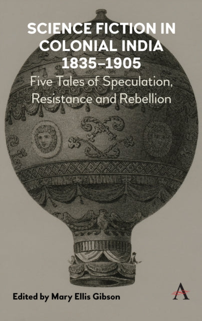 Science Fiction in Colonial India, 1835–1905