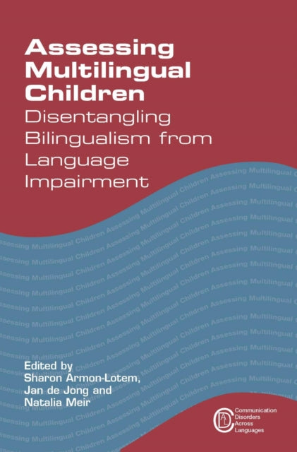 Book cover of: Assessing Multilingual Children. By: Sharon Armon-Lotem
