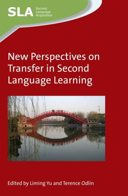 Book cover of: New Perspectives on Transfer in Second Language Learning. By: Liming Yu