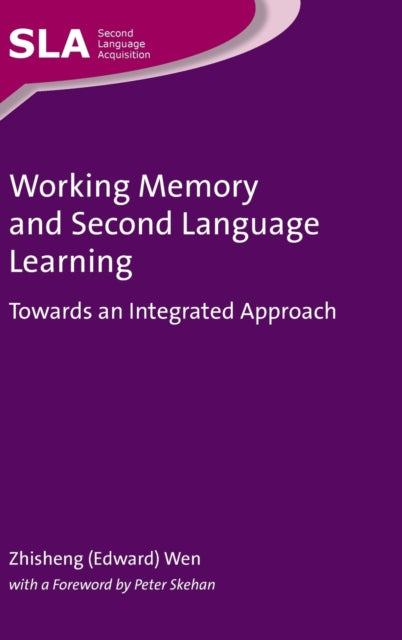 Book cover of: Working Memory and Second Language Learning. By: Zhisheng (Edward) Wen