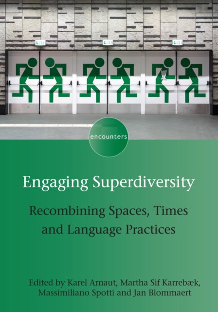 Book cover of: Engaging Superdiversity. By: Karel Arnaut