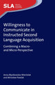 Book cover of: Willingness to Communicate in Instructed Second Language Acquisition. By: Anna Mystkowska-Wiertelak