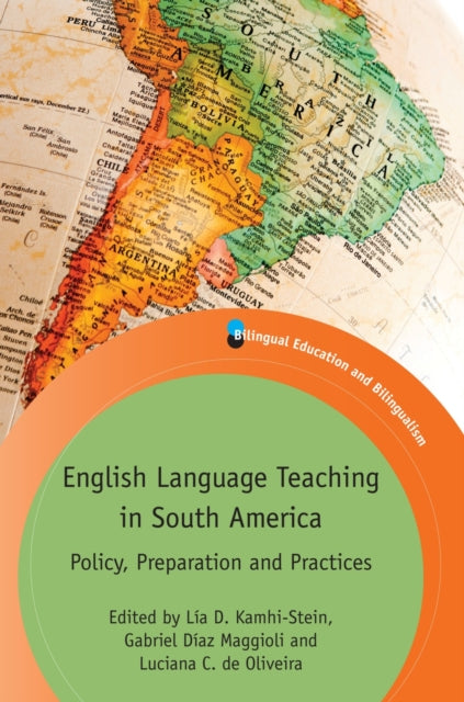 Book cover of: English Language Teaching in South America. By: Lía D. Kamhi-Stein